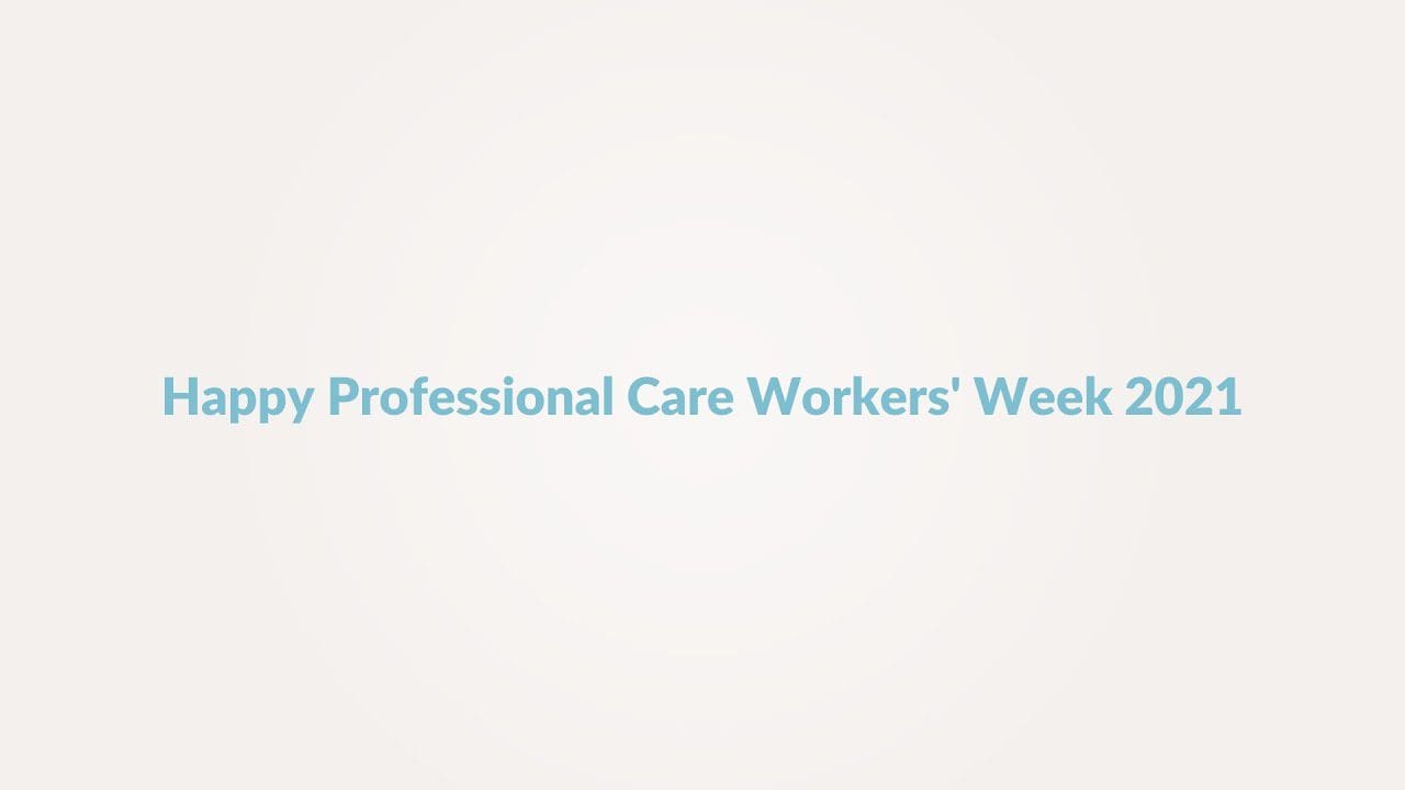 Professional Care Workers' Week 2021